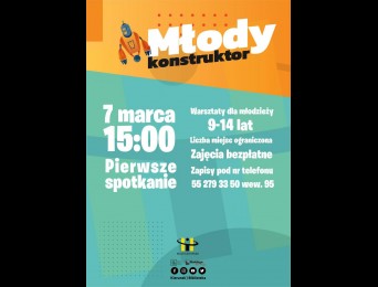 Młody konstruktor. 7 marca 15:00 pierwsze spotkanie. Warsztaty dla młodzieży 9-14 lat. Liczba miejsc ograniczona. Zajęcia bezpłatne. Zapisy pod numerem telefonu 55 279 3350 wewnętrzny 9. Multicentrum